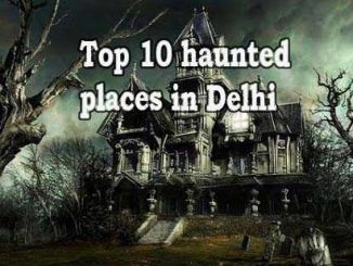 Top 10 haunted places in Delhi